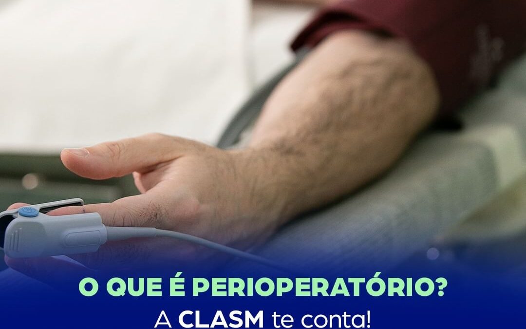 O que é Perioperatório ?